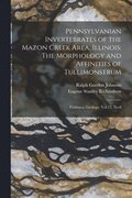 Pennsylvanian Invertebrates of the Mazon Creek Area, Illinois