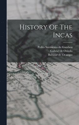History Of The Incas, Inbunden