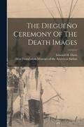 The Diegueo Ceremony Of The Death Images