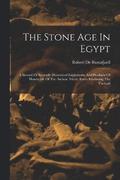 The Stone Age In Egypt