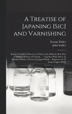 John Stalker - Treatise of Japaning [sic] and Varnishing, Inbunden. Tillgänglighet: Lägg i varukorg