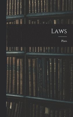 Plato - Laws, Inbunden