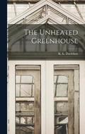 The Unheated Greenhouse