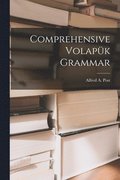 Comprehensive Volap�k Grammar