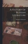 A History of Russian Literature