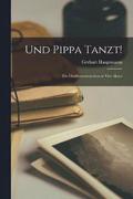Und Pippa Tanzt!