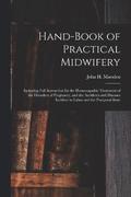 Hand-Book of Practical Midwifery