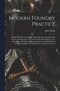 Modern Foundry Practice