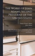 Works of John Adams, Second President of the United States