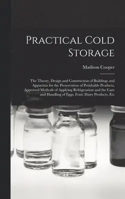 Madison Cooper - Practical Cold Storage, Inbunden. Tillgänglighet: Lägg i varukorg