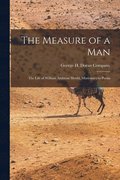The Measure of a Man; the Life of William Ambrose Shedd, Missionary to Persia