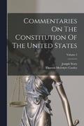 Commentaries On The Constitution Of The United States; Volume 2
