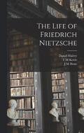 The Life of Friedrich Nietzsche