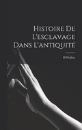 Histoire De l'esclavage Dans L'antiquit