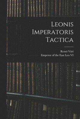 Leonis Imperatoris Tactica