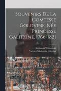 Souvenirs de la Comtesse Golovine, Ne Princesse Galitzine, 1766-1821