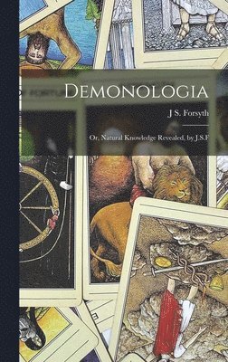 J S Forsyth - Demonologia, Inbunden