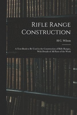 Rifle Range Construction