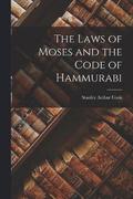 The Laws of Moses and the Code of Hammurabi