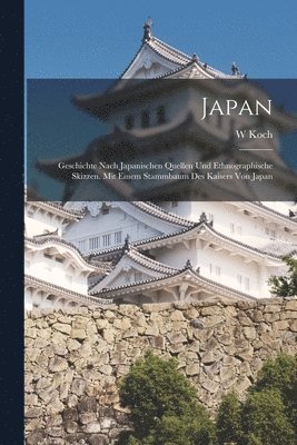 W Koch - Japan, Häftad. Tillgänglighet: Tillfälligt slut
