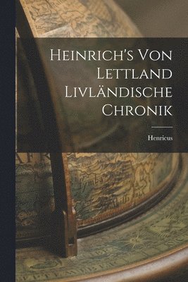 Henricus - Heinrich's von Lettland Livländische Chronik, Häftad