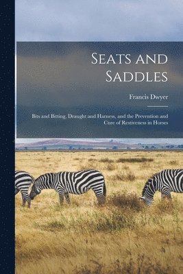 Francis Dwyer - Seats and Saddles, Häftad. Tillgänglighet: Lägg i varukorg