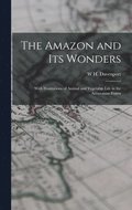 Amazon and its Wonders