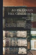 Allen, Gould, Hill Genealogy