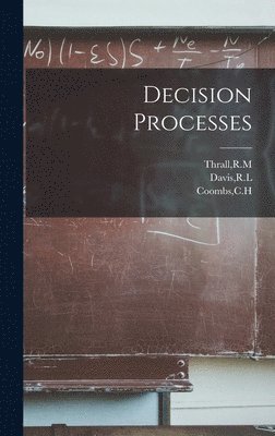 Rm Thrall, Ch Coombs, Rl Davis - Decision Processes, Inbunden