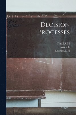 Rm Thrall, Ch Coombs, Rl Davis - Decision Processes, Häftad