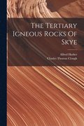 The Tertiary Igneous Rocks Of Skye