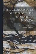 Geology And Ore Deposits Of Goldfield, Nevada