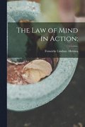 The Law of Mind in Action;