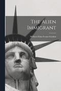 The Alien Immigrant