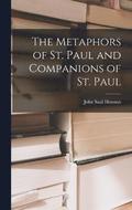 The Metaphors of St. Paul and Companions of St. Paul