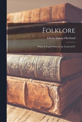 Edwin Sidney Hartland - Folklore, Häftad. Tillgänglighet: Lägg i varukorg