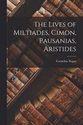 Lives of Miltiades, Cimon, Pausanias, Aristides