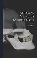 Andreas Vesalius Bruxellensis