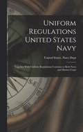 Uniform Regulations United States Navy