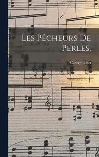 Les pcheurs de perles;