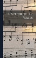 Les pcheurs de perles;