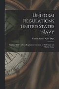Uniform Regulations United States Navy