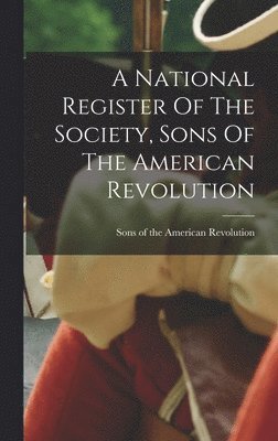 National Register Of The Society, Sons Of The American Revolution, Inbunden