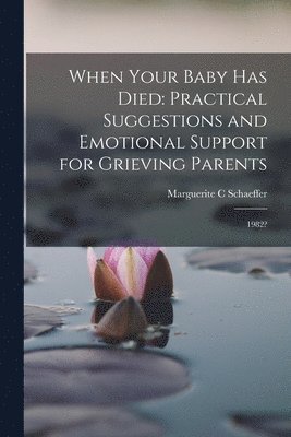 When Your Baby has Died
