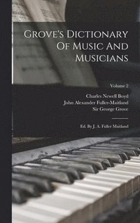 Grove's Dictionary Of Music And Musicians