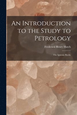Introduction to the Study to Petrology