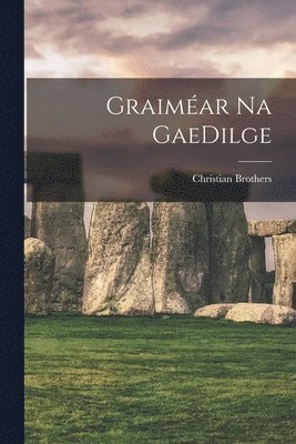 Christian Brothers - Graiméar na GaeDilge, Häftad. Tillgänglighet: Lägg i varukorg