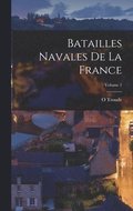 Batailles Navales De La France; Volume 1