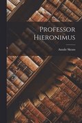 Professor Hieronimus