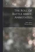 The Roll of Battle Abbey, Annotated